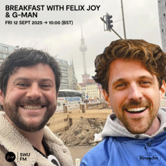 Breakfast with Felix Joy & G-Man - 12 September 2025