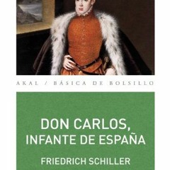 [VIEW] PDF EBOOK EPUB KINDLE Don Carlos, infante de España. Un poema dramático (Básica de Bolsill
