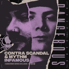 Contra Scandal x Mythm - Infamous Clip