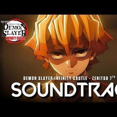 『 Zenitsu Thunder Breathing 7th Form 』- Demon Slayer Infinity Castle Movie OST Cover