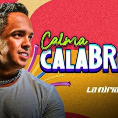 LA FÚRIA - CALMA CALABRESO BBB 24