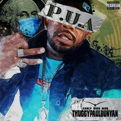 Thuggy Paul Bunyan P.U.A