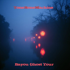 Bayou Ghost Tour