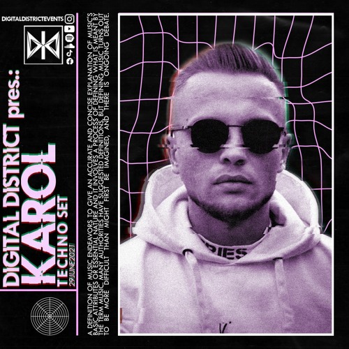 DIGITAL DISTRICT pres.: KAROL (GER) - Techno Set (29.06.2021)