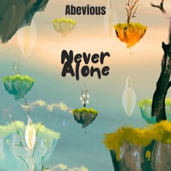 Never Alone