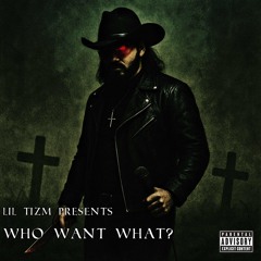 Who Want What?