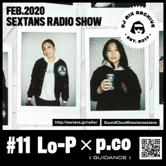 SEXTANS RADIO SHOW #11 Lo-p × p.co