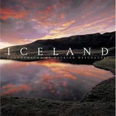 [Download] PDF 📭 Iceland by  Einar Mar Jonsson,Guillaume Cannat,Patrick Desgraupes [