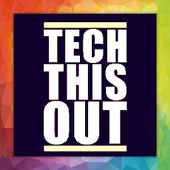 MiKel & CuGGa - TECH THIS OUT