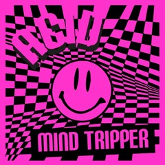 MIND TRIPPER