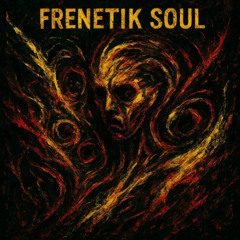 FRENETIK SOUL