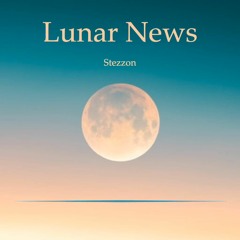 Stezzon - Lunar News