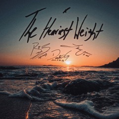 The Heaviest Weight - SayWeCanFly / Drawn To The Sky / Lil Used