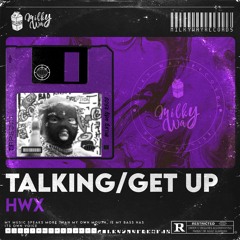 HwX - Talking