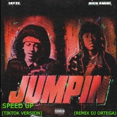 Rich Amiri & Iayze - Jumpin [TIKTOK VERSION] (Speed Up)