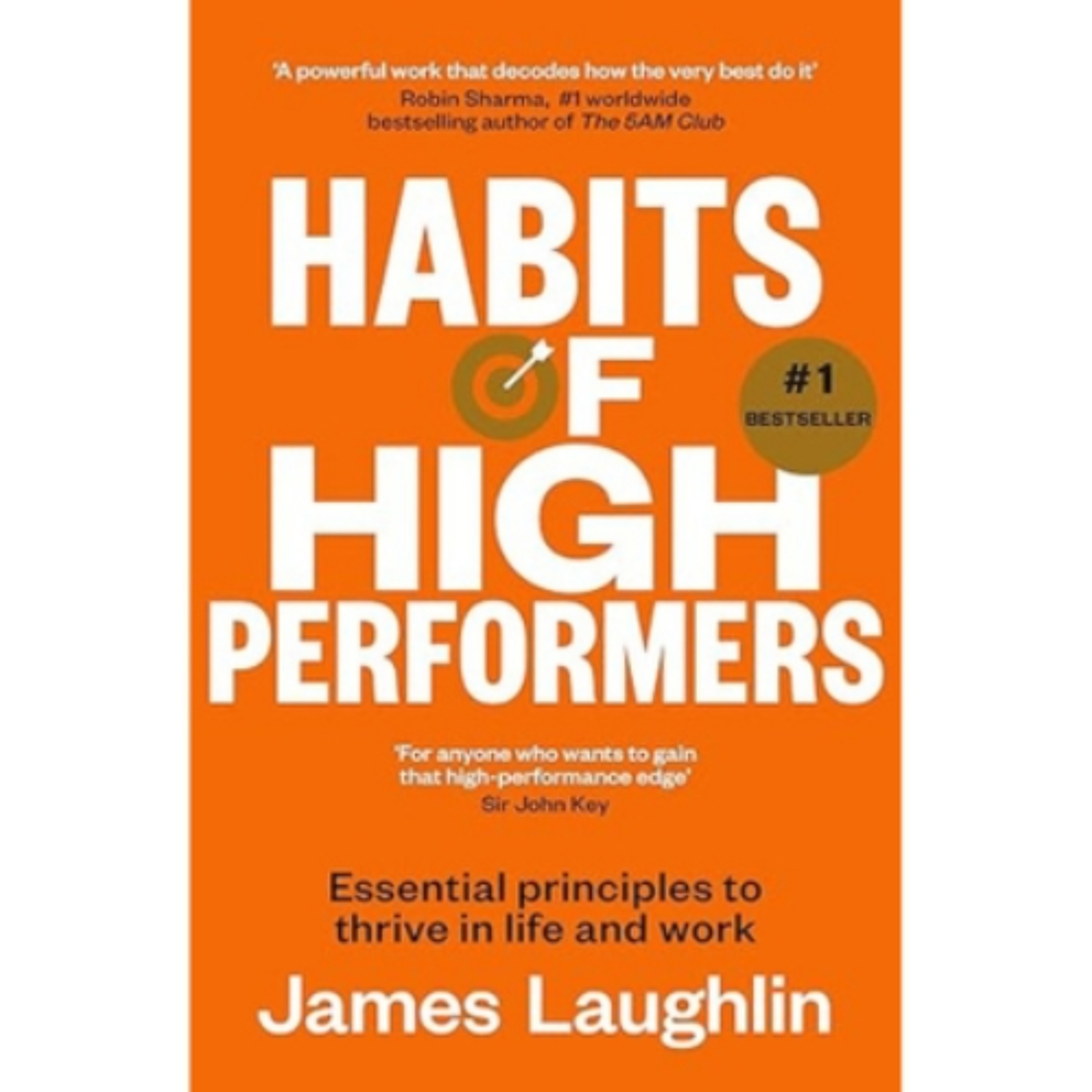 Podcast 1335: Habits of High Performers: Essential principles to thrive in life and work by James Laughlin episode artwork