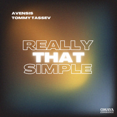 Avensis & Tommy Tassev - Really That Simple