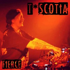 T*SCOTIA - Fierce on Outer Rim
