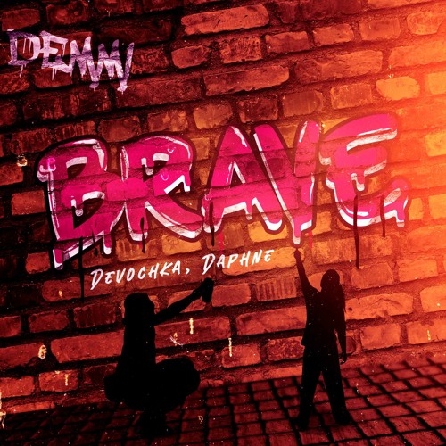 Devochka & Daphne - Brave (Extended Mix)