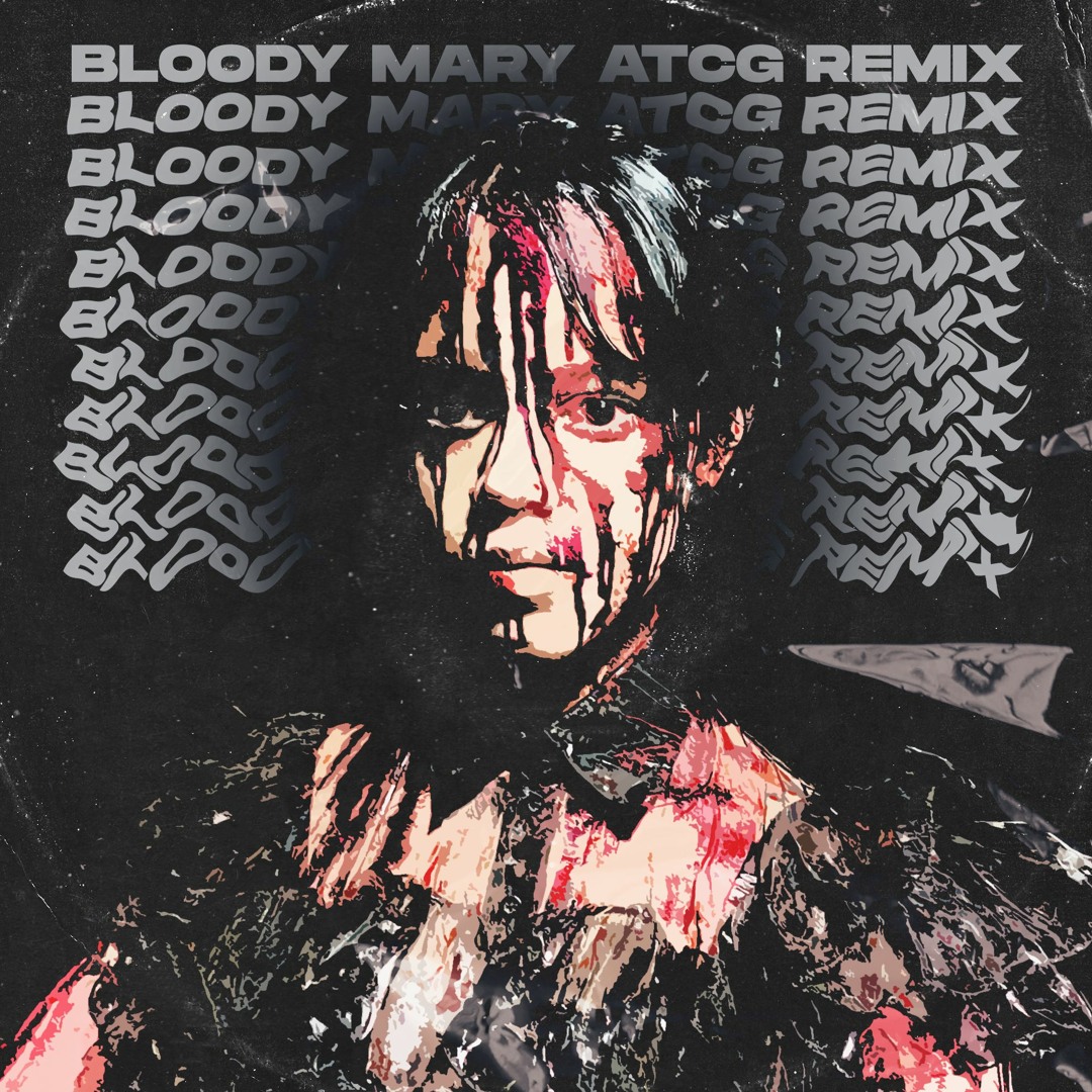 Stream Lady Gaga - BLOODY MARY (ATCG Remix) by ATCG | Listen