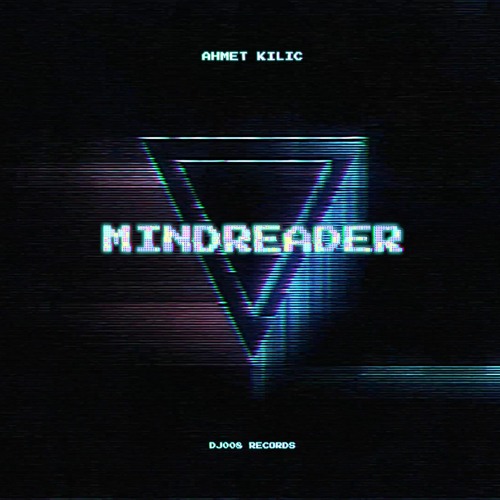 Ahmet Kilic - Mindreader (Instromental Mix)