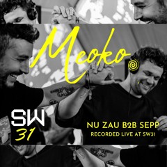 MEOKO Podcast Series | Nu Zau B2B Sepp - Recorded live at SW31