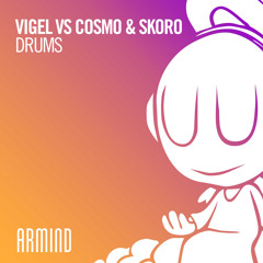 Vigel vs Cosmo & Skoro - Drums