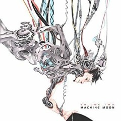 [GET] [EBOOK EPUB KINDLE PDF] Descender Volume 2: Machine Moon (Descender, 2) by  Jef
