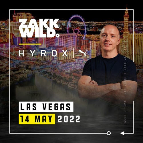 DJ Zakk Wild - Live At Hyrox Las Vegas - 14-5-22