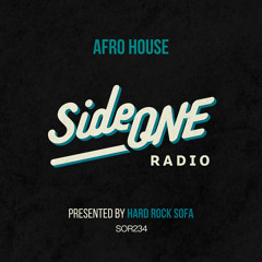 Side ONE Radio Show #234: Presented By Hard Rock Sofa 14.08.24