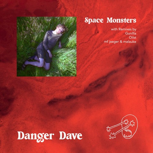 Danger Dave — Space Monsters (Oilst Remix)