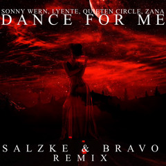 Dance For Me (1, 2, 3) (𝐒𝐀𝐋𝐙𝐊𝐄 & BRAVO Remix)