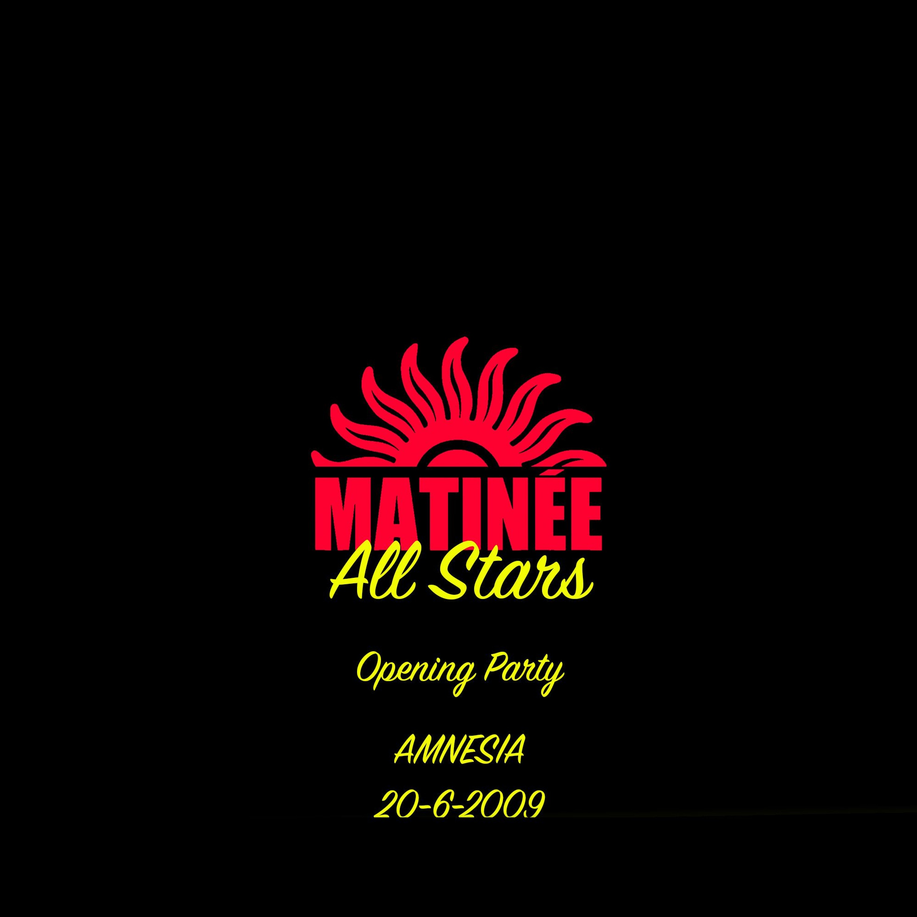 Matinée Group @ Amnesia - Opening Party (20-06-2009) episode artwork
