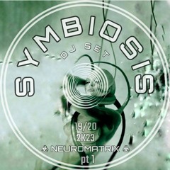 SYMBIOSIS - Dj Set    pt.1 [19-20/8/23]