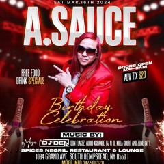 DJ A.SAUCE BIRTHDAY PARTY PROMO 3/16/24