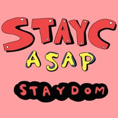 STAYC(스테이씨) 'ASAP' (FOREVER YOUNG REMIX)