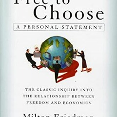 [PDF] Read Free to Choose: A Personal Statement by  Milton Friedman &  Rose Friedman