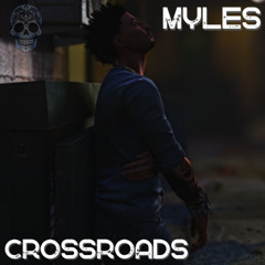 Myles - Crossroads