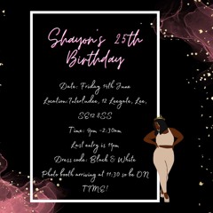 LIVE AUDIO: SHAYON's 25th BIRTHDAY BASH
