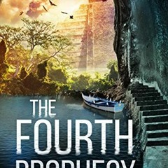 Read EBOOK 💙 The Fourth Prophecy: A Sean Wyatt Archaeological Thriller (Sean Wyatt A