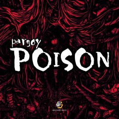 PARGOY POISON (feat. KING ARA)