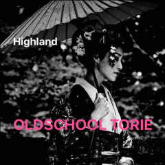 Highland - Oldschool Torie (DJ Kaya Climax Mix)