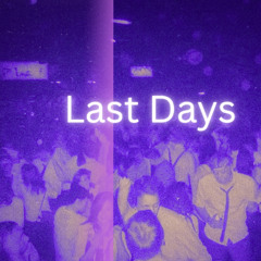 Last Days