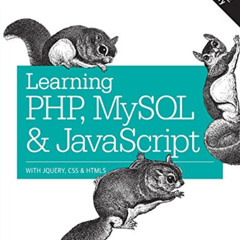 [FREE] EPUB 💌 Learning PHP, MySQL & JavaScript: With jQuery, CSS & HTML5 (Learning P