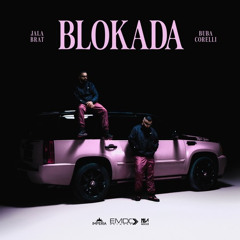 Jala Brat & Buba Corelli - Blokada (Chupwell Bootleg)
