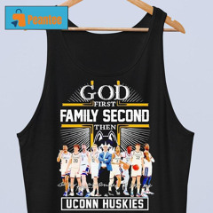 Uconn Huskies God First Family Second Then Uconn Huskies Team 2024 Signatures Shirt