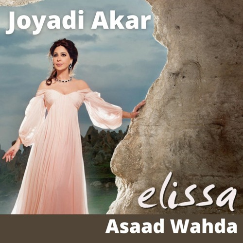 Joyadi Akar remix - Elissa - Asaad Wahda