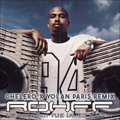 Rohff & Natty - Le Son Qui Tue (CHELERO x Yolan Paris Remix)