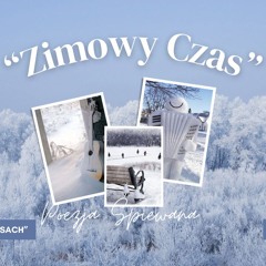 Zimowy Czas -poezja  sercem w wersach