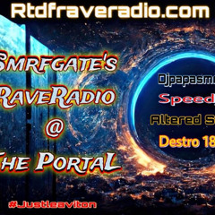 Smrfgate's RaveRadio@ThePortaL, DjpapasmrF-2024-05-17
